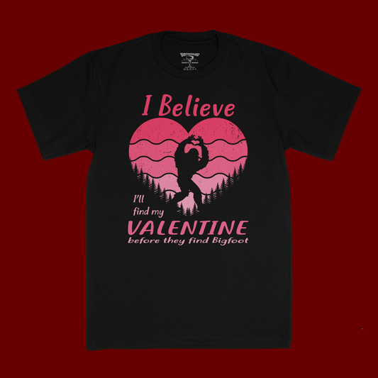Believe You'll find your Valentine